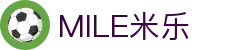 MILE米乐(集团) - MILE SPORTS